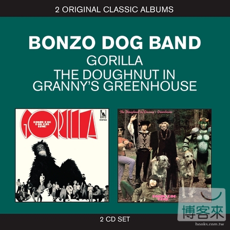 The Bonzo Dog Band / Classic Albums: Gorilla / A Doughnut In Granny’s Greenhouse (2CD)