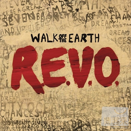 Walk Off The Earth  / R.E.V.O.