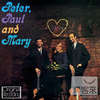 Paul & Mary Peter / Paul and Mary Peter: Peter, Paul and Mary