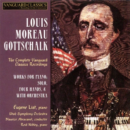 Louis Moreau Gottschalk: Works for Piano, The Complete Vanguard Classics Recordings (2CD)