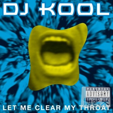 DJ Kool / Let Me Clear My Throat