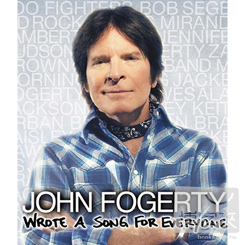 John Fogerty / Wrote A Song For Everyone
