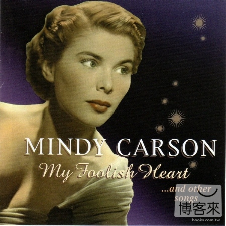Mindy Carson / My Foolish Heart