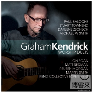 Graham Kendrick / Worship Duets