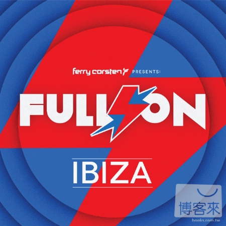 Ferry Corsten presents Full On：Ibiza (2CD)