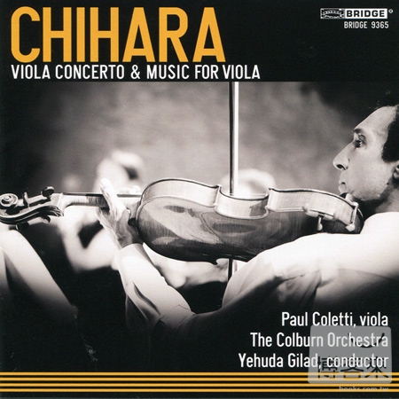 Paul Chihara: Viola Concerto & Music for Viola / Paul Coletti