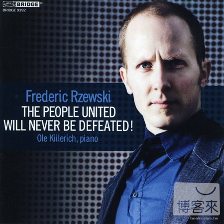 Frederic Rzewski: The People United Will Never Be Defeated! / Ole Kiilerich