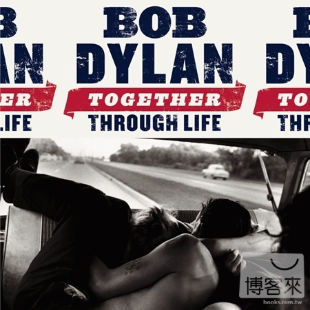 Bob Dylan / Together Through L...