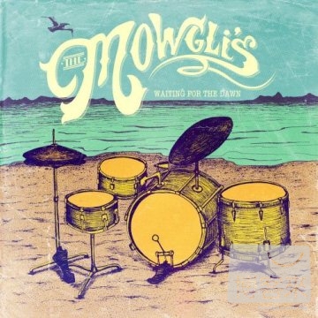 The Mowgli’s / Waiting For The Dawn