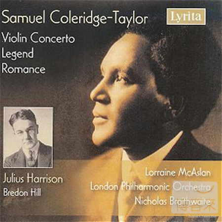 Samuel Coleridge-Taylor: Violin Concerto, Romance & Legend / Lorraine McAslan