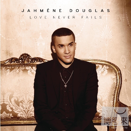 Jahmene Douglas / Love Never Fails