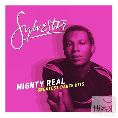 Sylvester / Mighty Real Greatest Dance Hits