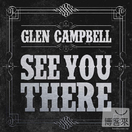 Glen Campbell / See You There