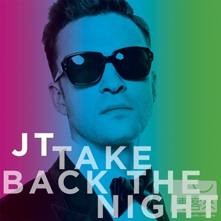 Justin Timberlake / Take Back The Night (single)