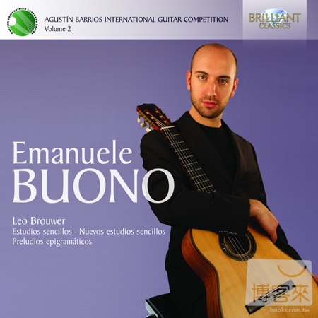Agustin Barrios International Guitar Competition Vol.2: Emanuele Buono, 2012 / Emanuele Buono