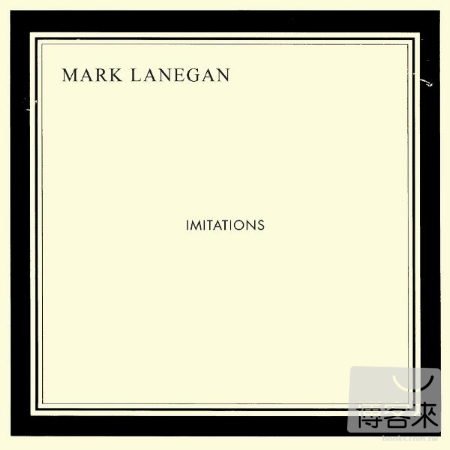 Mark Lanegan / Imitations