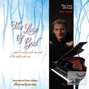 Eric Wyse / The Love of God