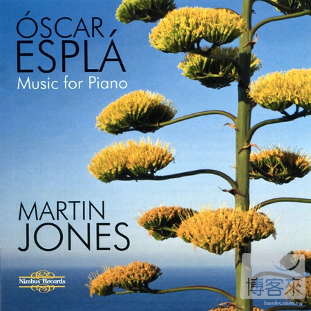 Oscar Espla: Music for Piano / Martin Jones (2CD)