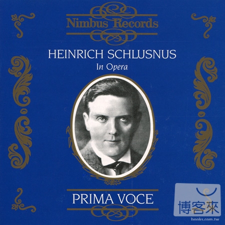 Prima Voce: Heinrich Schlusnus Vol.2 - In Opera / Heinrich Schlusnus