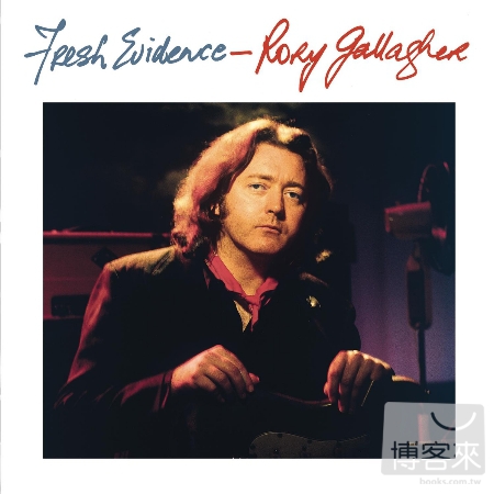 Rory Gallagher / Fresh Evidence (Remastered)