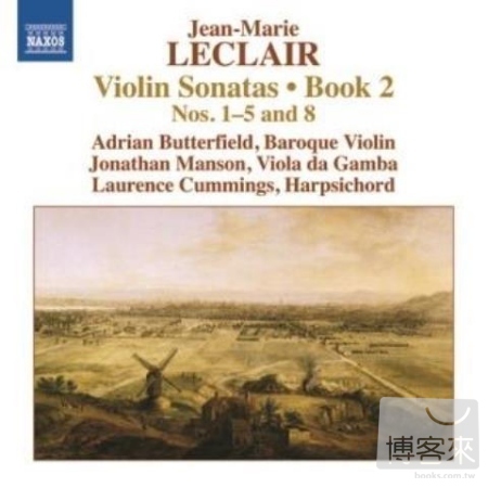 Leclair: Violin Sonatas, Op. 2, Nos. 1-5, 8 / Butterfield, Manson, Cummings