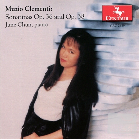 Muzio Clementi: Sonatinas Op.36 & Op.38 / June Chun