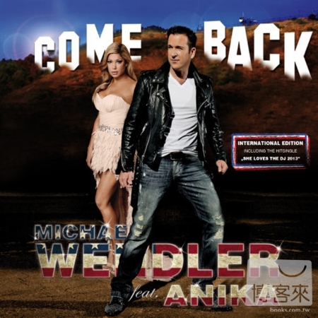 Michael Wendler Feat. Anika / Come Back (Special Edition)