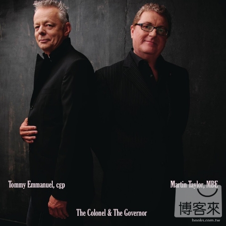 Tommy Emmanuel & Martin Taylor / The Colonel & The Governor
