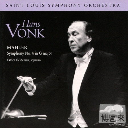 Mahler No.4 / Hans Vonk & Saint Louis Symphony Orchestra