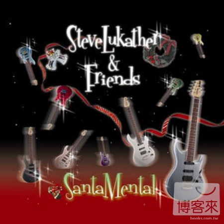 Steve Lukather & Friends / Santa Mental