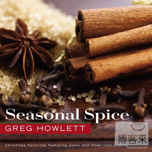 Greg Howlett / Seasonal Spice