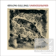 Edwyn Collins / Understated