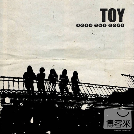 TOY / Join the Dots