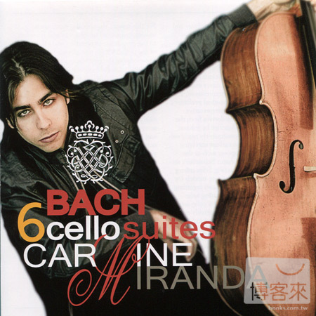 J.S. Bach: 6 Suites for Cello Solo / Carmine Miranda