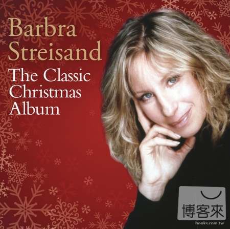 Barbra Streisand / The Classic Christmas Album