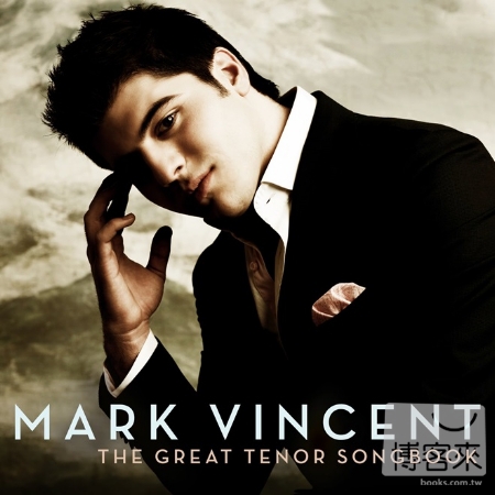 Mark Vincent / The Great Tenor Songbook
