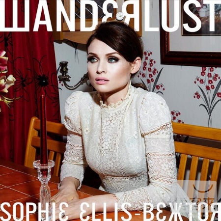 Sophie Ellis-Bextor / Wanderlust