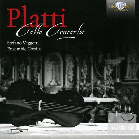 Giovanni Benedetto Platti: Cello Concertos / Stefano Veggetti & Ensemble Cordia
