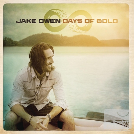 Jake Owen / Days Of Gold
