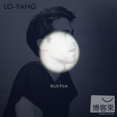 Lo-Fang / Blue Film