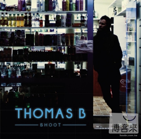 Thomas B / Shoot