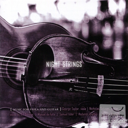 Night Strings: Music for Viola & Guitar / George Taylor & Nicholas Goluses