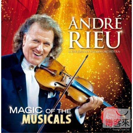Magic Of The Musical / Andre Rieu
