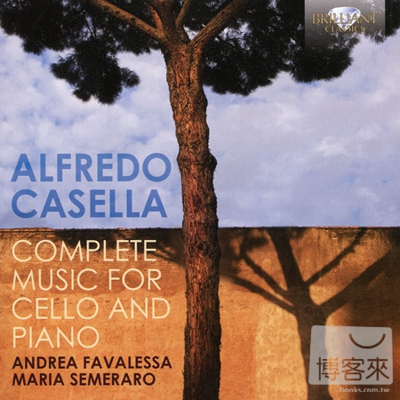 Alfredo Casella: Complete Music for Cello and Piano / Andrea Favalessa