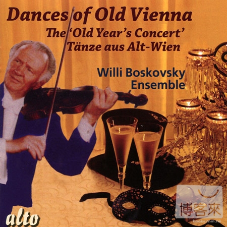 Willi Boskovsky Ensemble: Dances of Old Vienna / The Old-Year’s Concert!