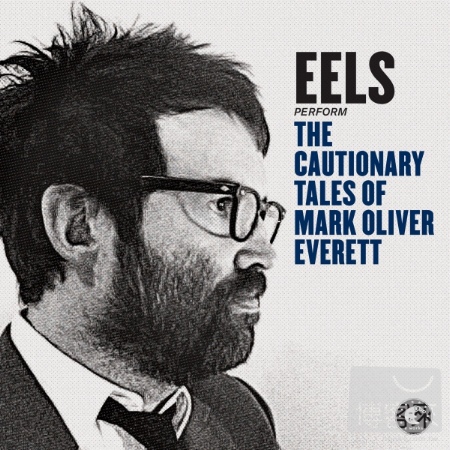 Eels / The Cautionary Tales of Mark Oliver Everett (2CD)