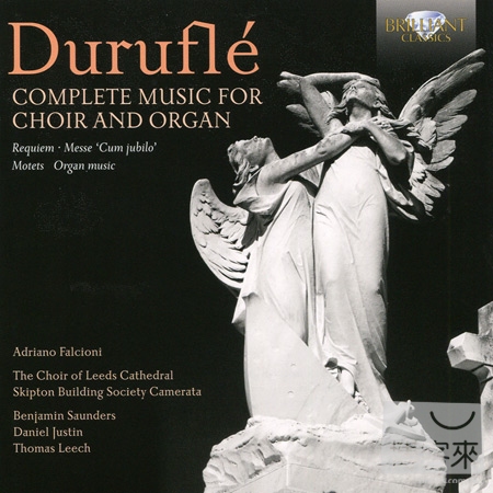 Maurice Durufle: Complete Music for Choir and Organ / Adriano Falcioni & The Choir of Leeds Cathedral (2CD)