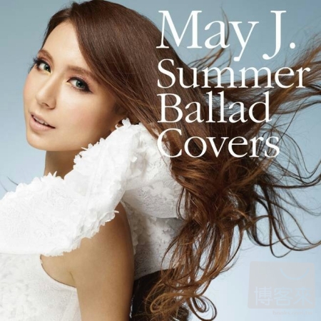 May J. / 夏日抒情翻唱選輯 Summer Ballad Covers (CD+DVD)