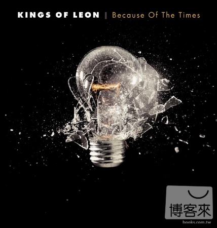 Kings Of Leon / Because Of The...