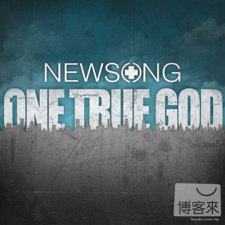 New Song / One True God